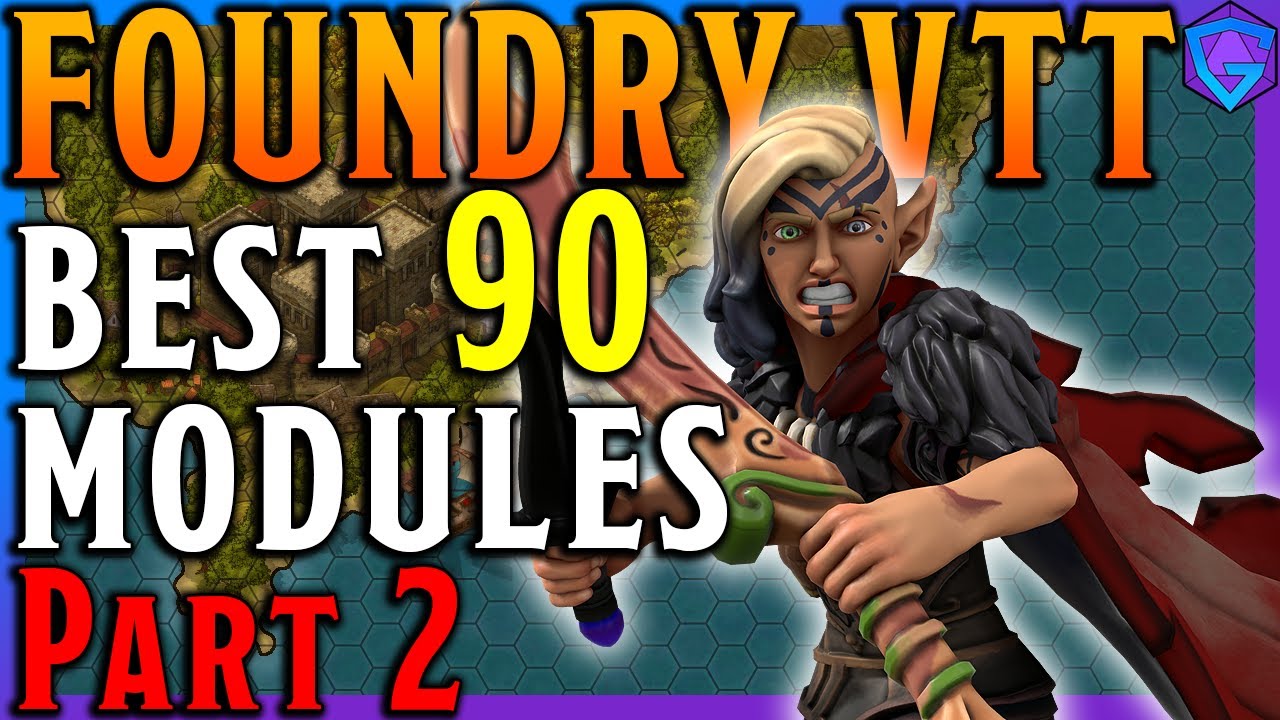 Best Foundry VTT Modules (Part 2) 2022