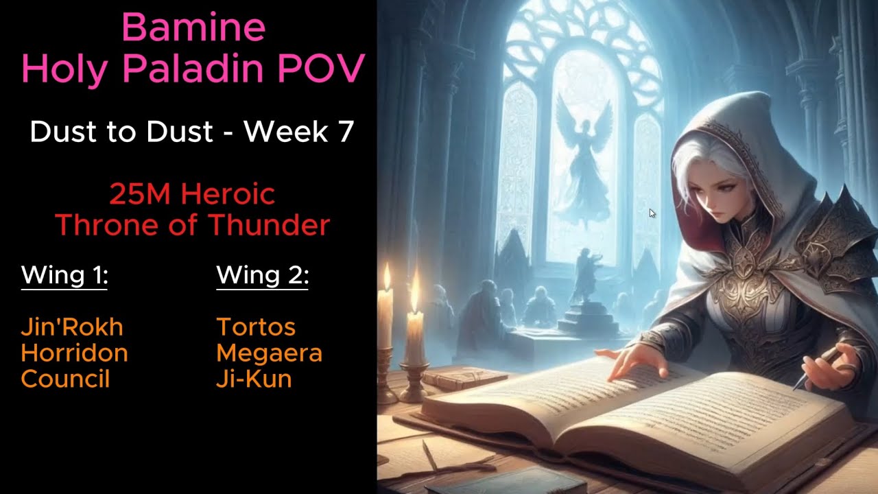 Heroic 25 Man Throne of Thunder - Wings 1&2 - Holy Paladin POV