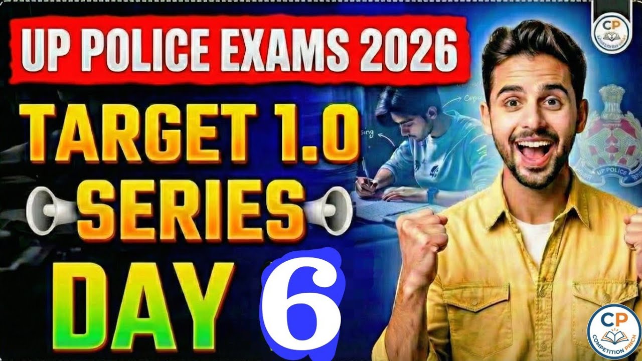 UP POLICE EXAM 2026 | TARGET SERIES 1.0 | DAY-6