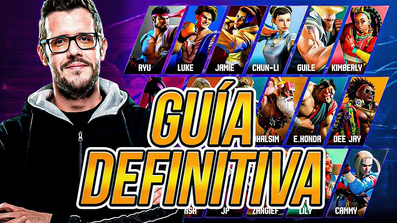 GUÍA DEFINITIVA para jugar CONTRA TODOS LOS PERSONAJES de STREET FIGHTER 6 - FT ALEXELCAPO