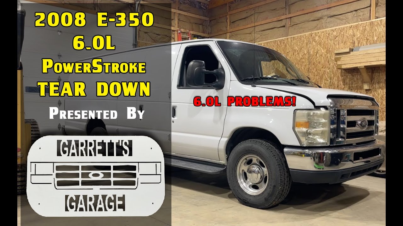2008 Ford E350 with a 6.0 POWERSTROKE!