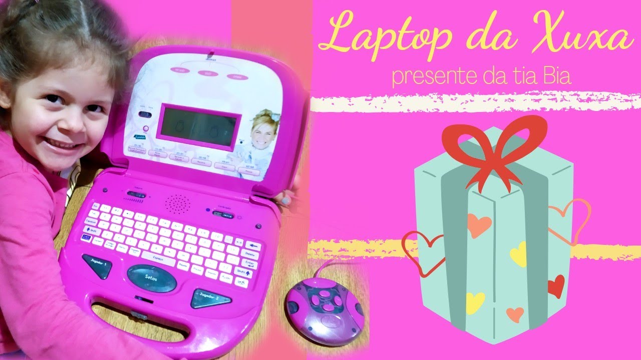 Ganhei um Leptop da Xuxa 🎁  Presente da tia Bia
