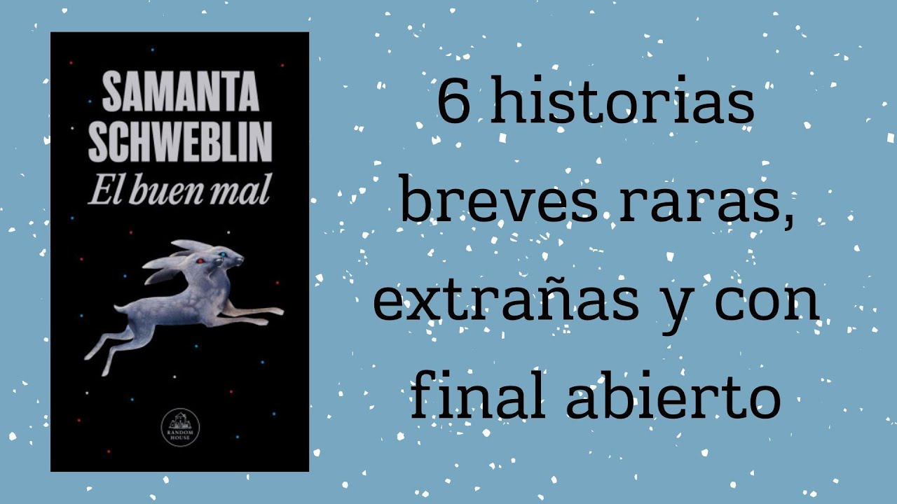 El buen mal | Samanta Schweblin | Reseña y comentarios
