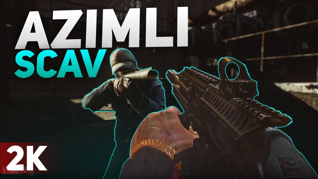 AZİMLİ SCAV (2K) #TürkçeTarkov #EFT
