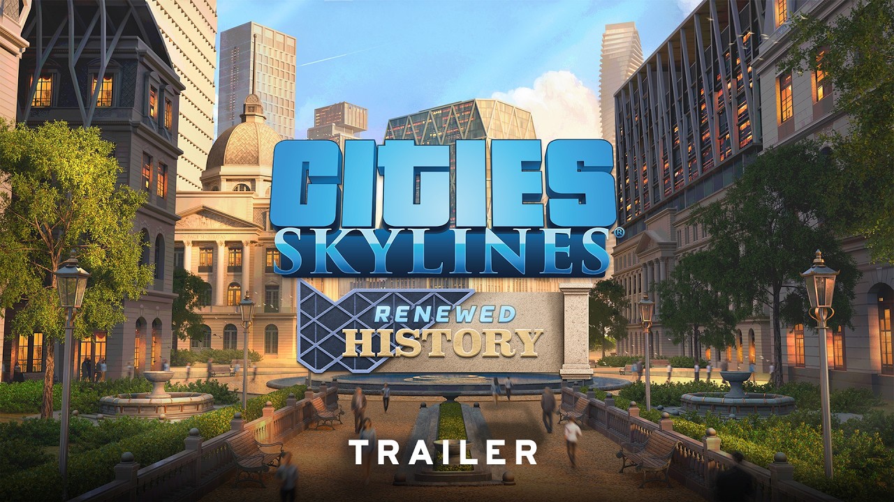 Renewed History Content Creator Pack | Trailer | Cities: Skylines