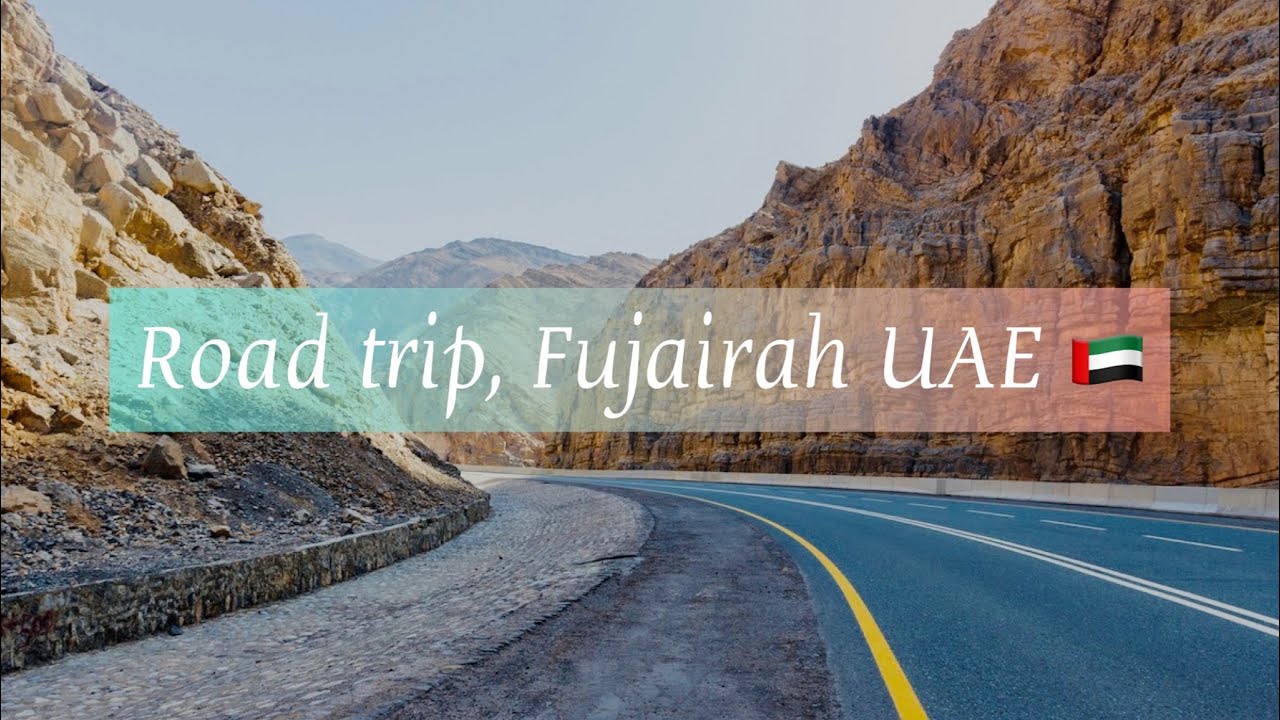 ROAD TRIP | The beauty of FUJAIRAH Rock Mountains , UAE 🇦🇪