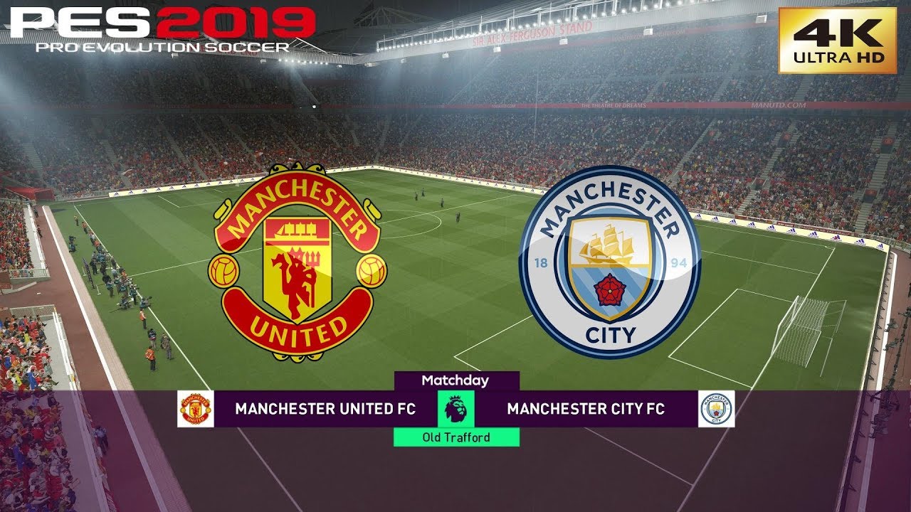 PES 2019 (PC) Manchester United vs Manchester City | REALISTIC PREMIER LEAGUE PREDICTION | 4K 60FPS
