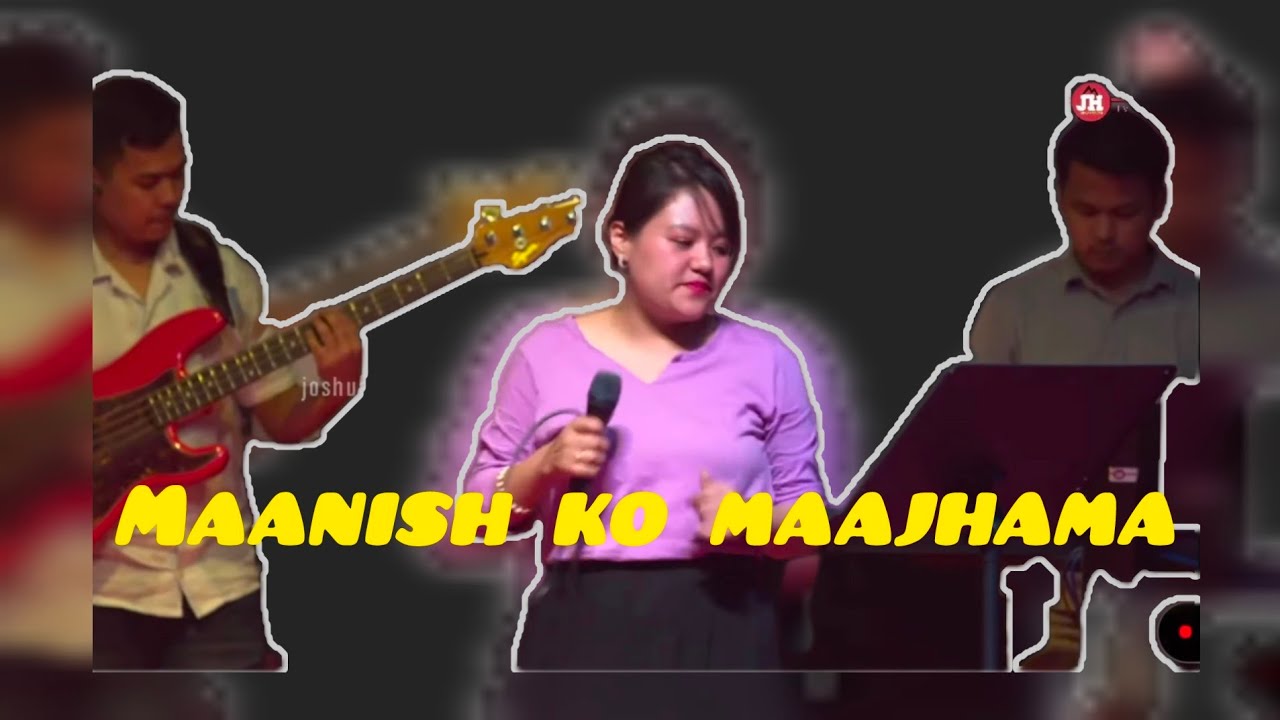 maanis ko maajhama//Joshua live worship//original by  Prophet Rohit Thapa