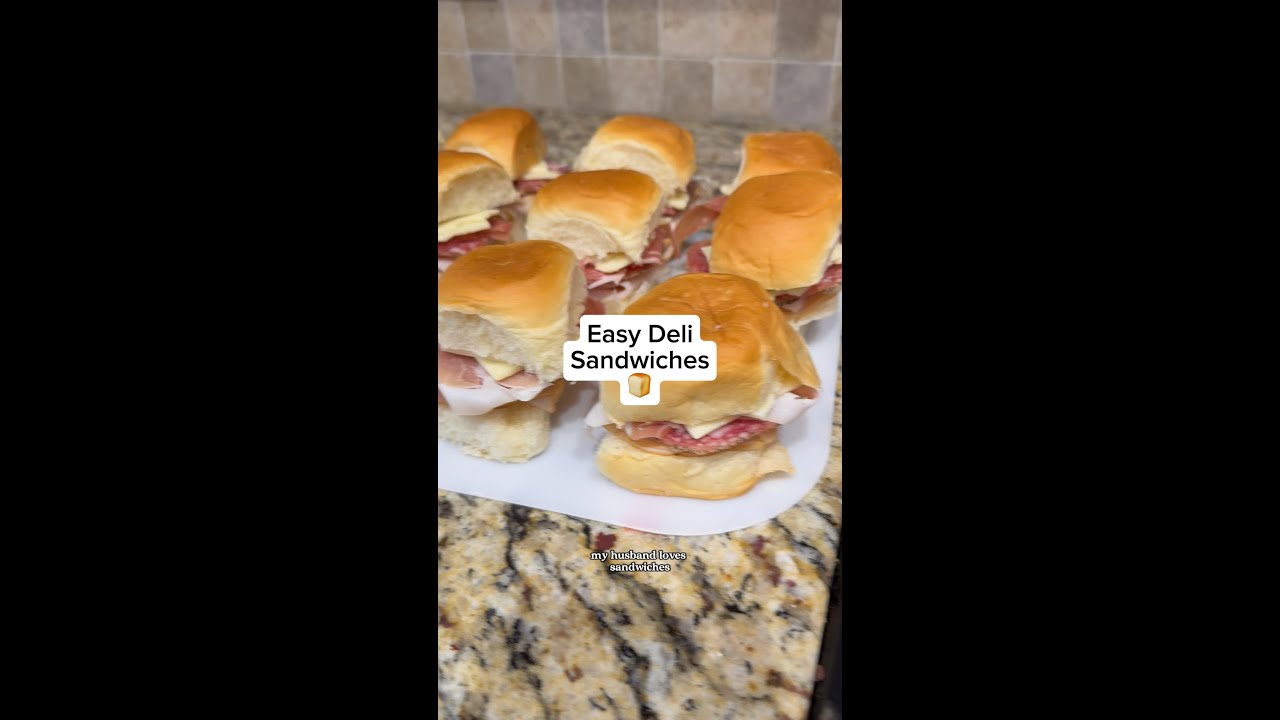 Easy Deli Sandwiches