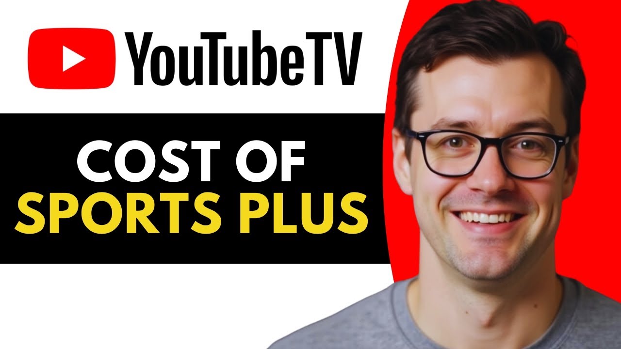 How Much is YouTube TV Sports Plus (Full Guide)