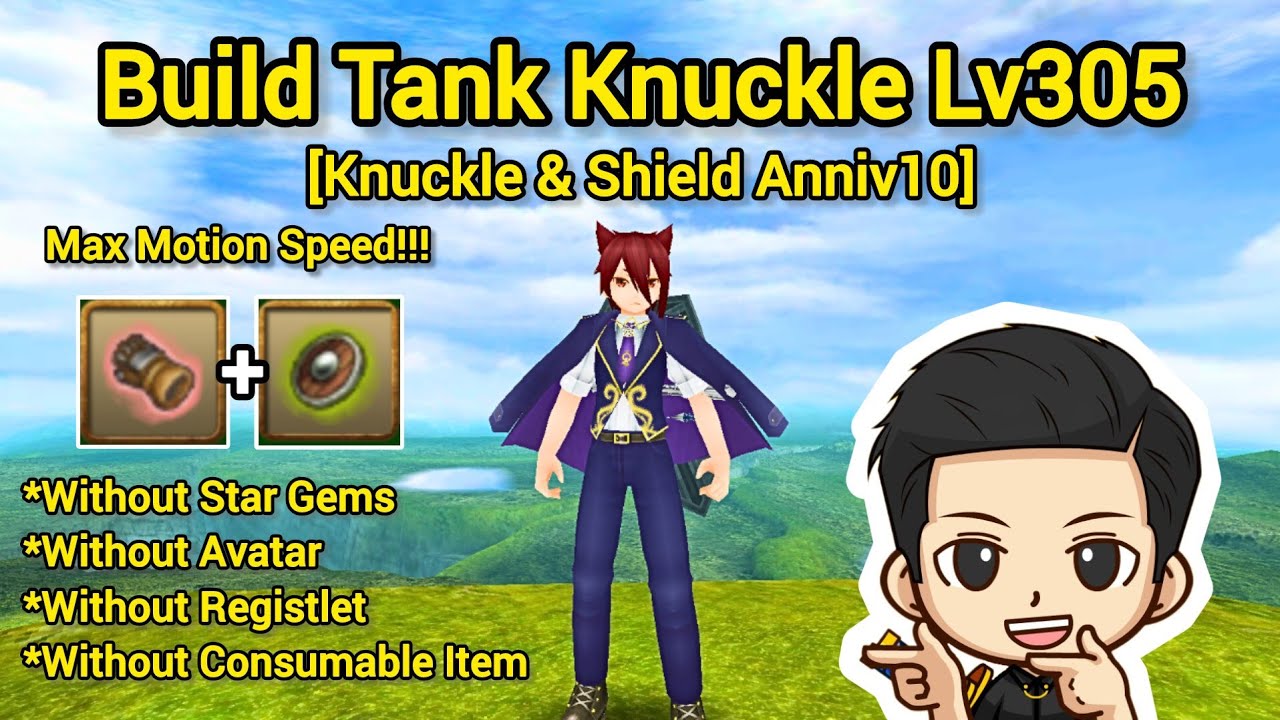 Build Tank Knuckle Lv305 !! Knuckle & Shield Anniv10 !! Max Motion Speed !! Toram Online