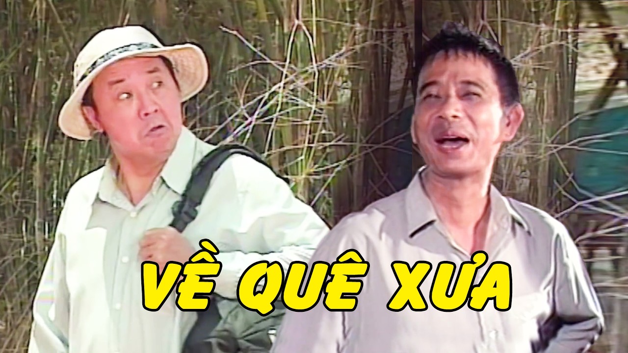 VỀ QUÊ XƯA - Cười Té Ghế Với Hài Bảo Chung, Hoàng Sơn Hay Nhất | Hài Tuyển Chọn Mới Nhất 2024