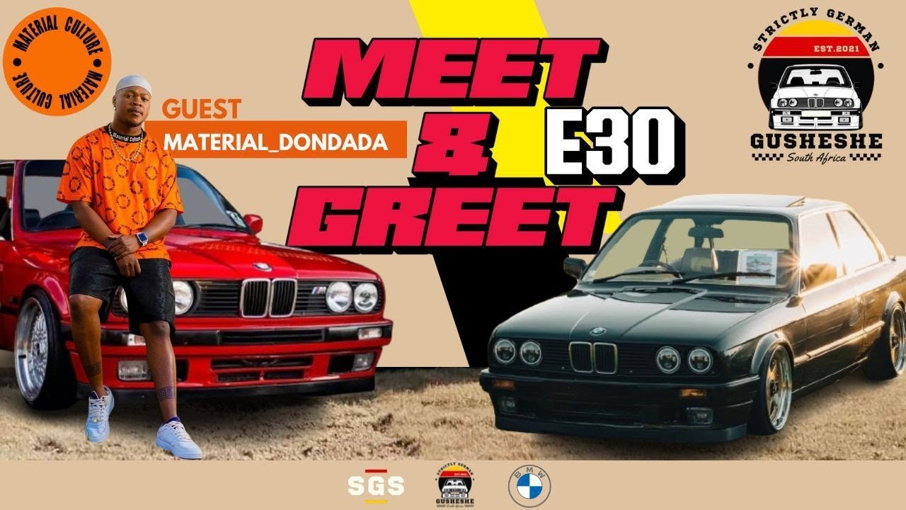 MEET AND GREET E30,| FEATURING @material_dondada 🙏🏽.||SOUTH AFRICA GUSHESHE CONVOY AROUND E-Soweto🚀