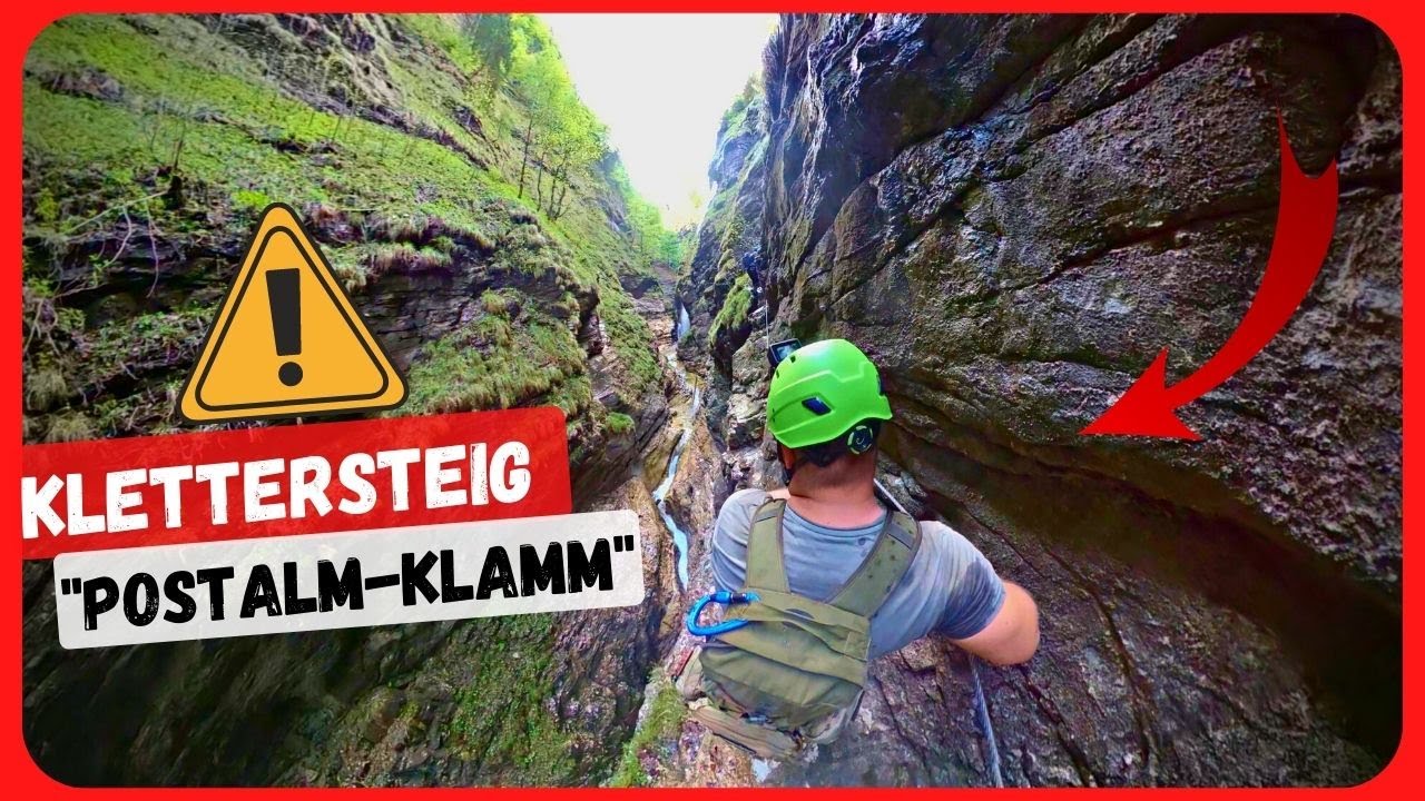 Klettern durch eine Wunderschöne Klamm 🏞 || Postalmklamm Schwierigkeit D || Sturz in das Wasser