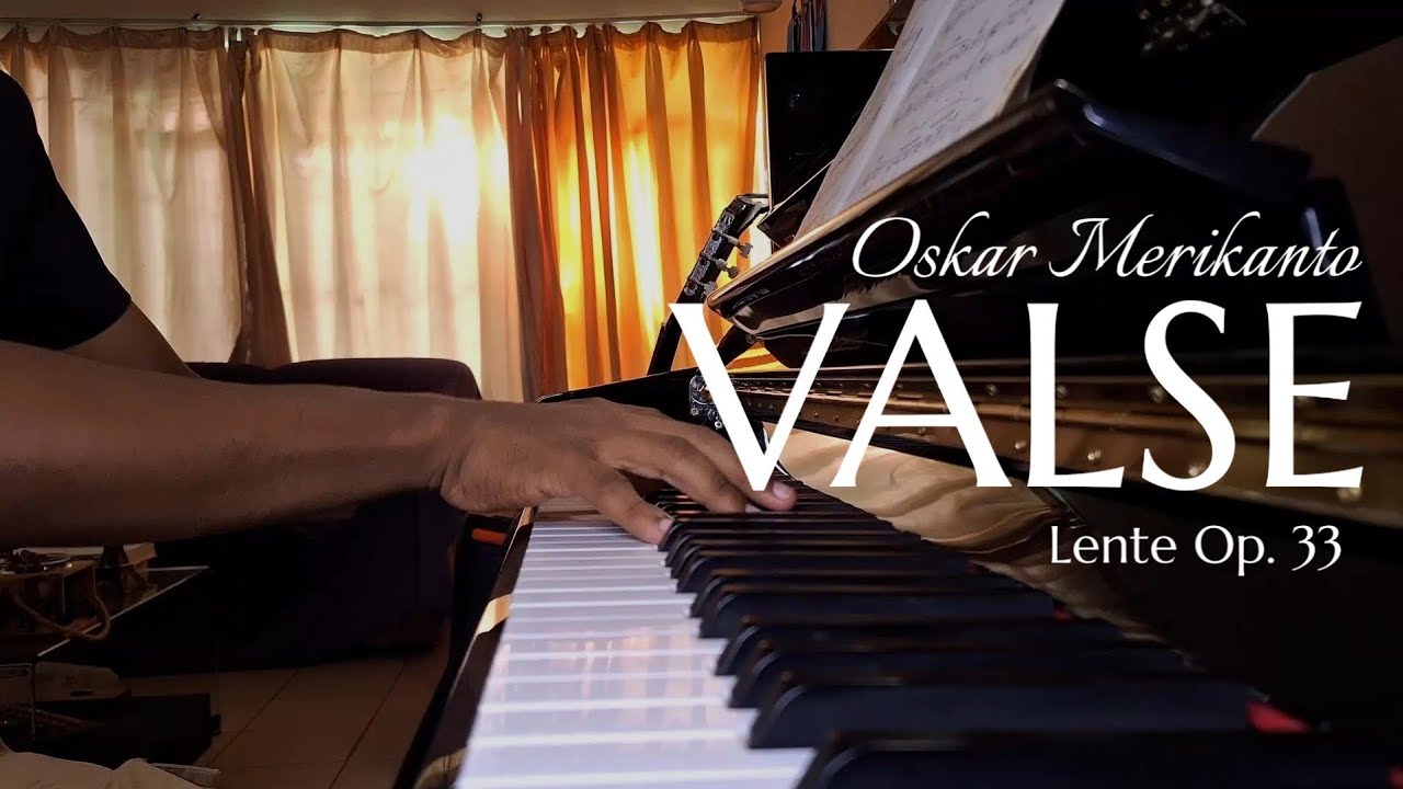 Valse Lente Op. 33 - Oskar Merikanto