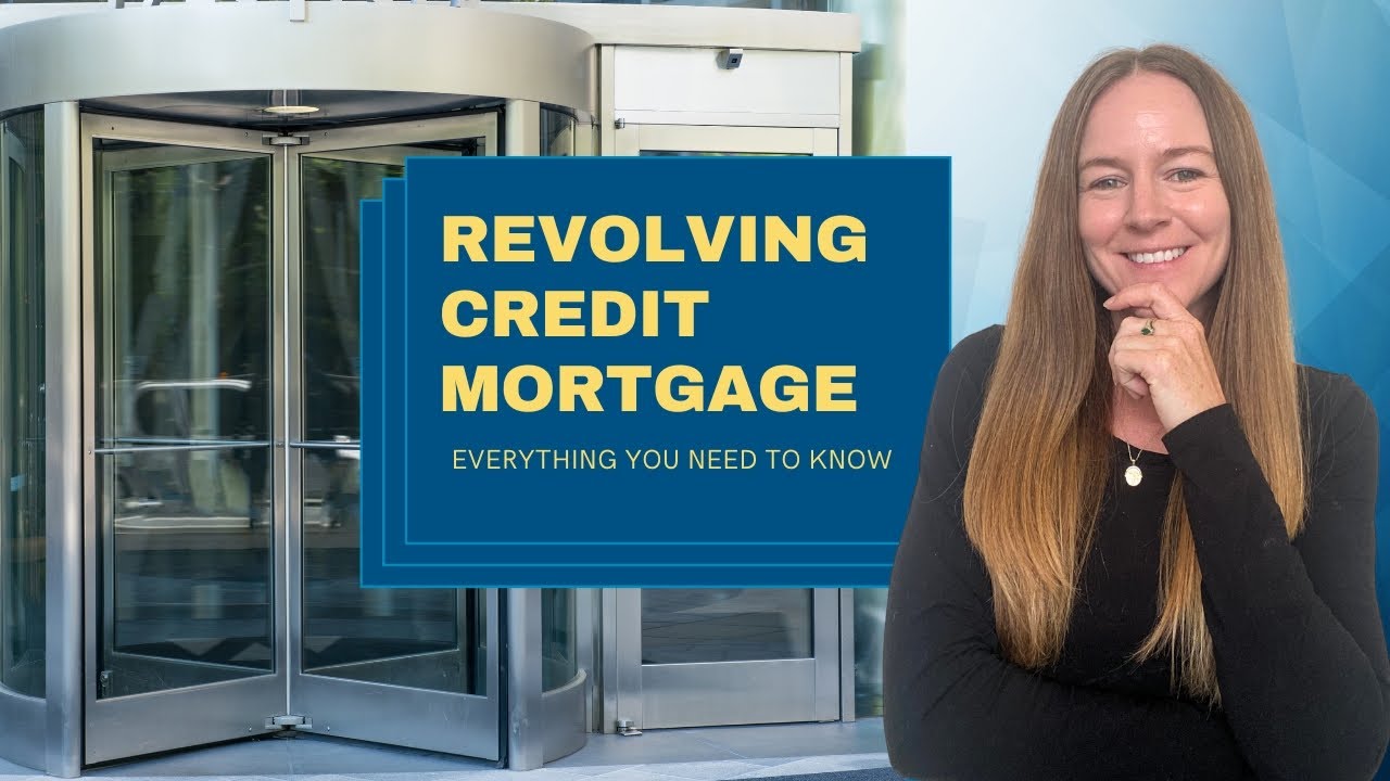 What is a Revolving Credit Mortgage? (Explained)