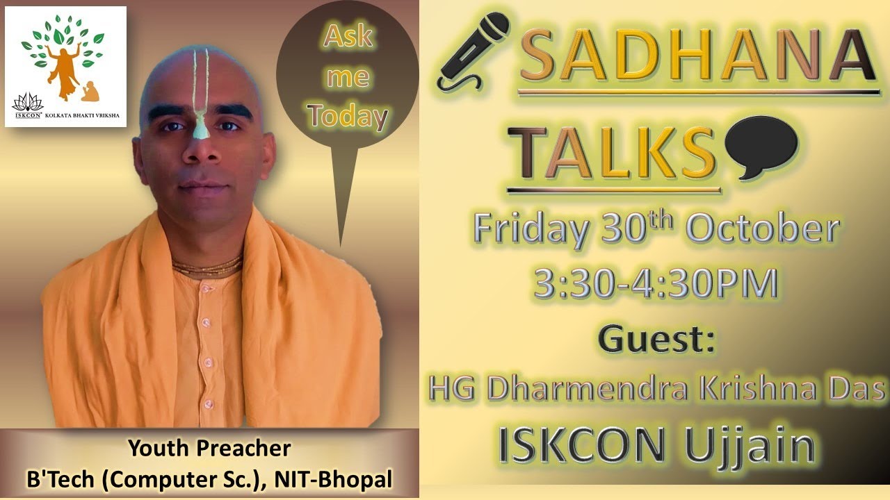 🎤SADHANA TALKS💬 with HG Dharmendra Krishna Das, ISKCON Ujjain