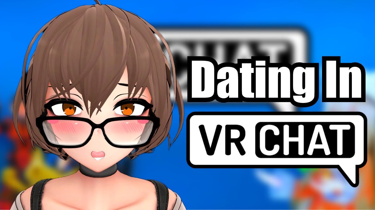 Опыт знакомств VRCHAT