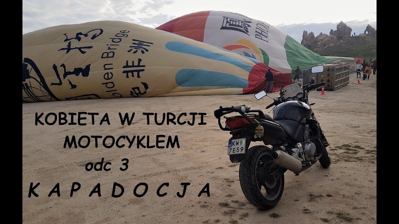 #09, Motogirl, kobieta motocyklem w Turcji -  odc 3, KAPADOCJA