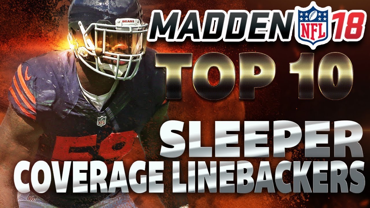 Madden 18 Tips: Top 10 Cover Linebacker Sleepers