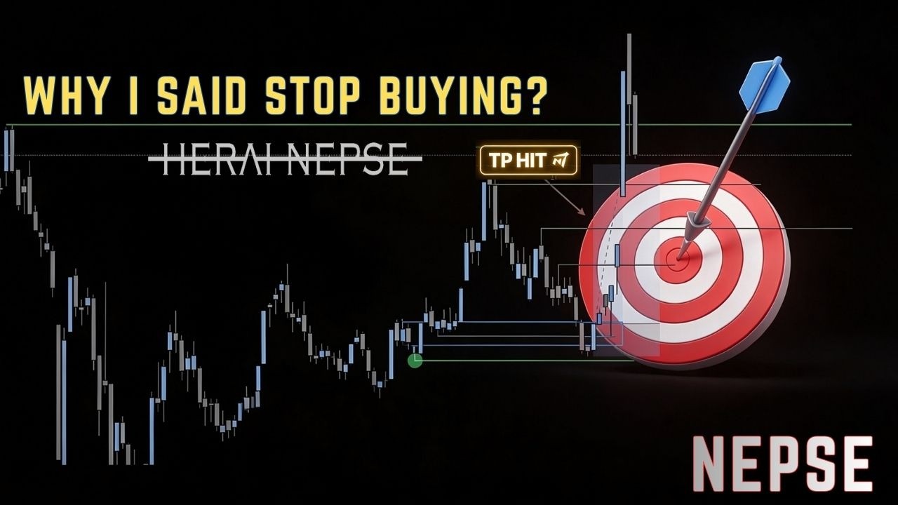 NEPSE Trade TP Hit! | Why I Told Traders To HOLD Their Buy | HERAI