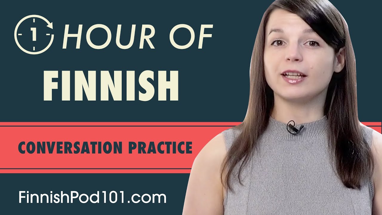 1 Hour of Finnish Conversation Practice - Improve Speaking Skills