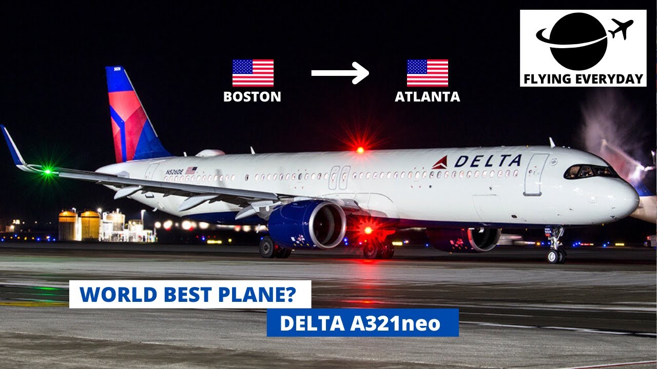 TRIP REPORT | DELTA AIRLINES A321NEO | ECONOMY | BOSTON (BOS) - ATLANTA (ATL)