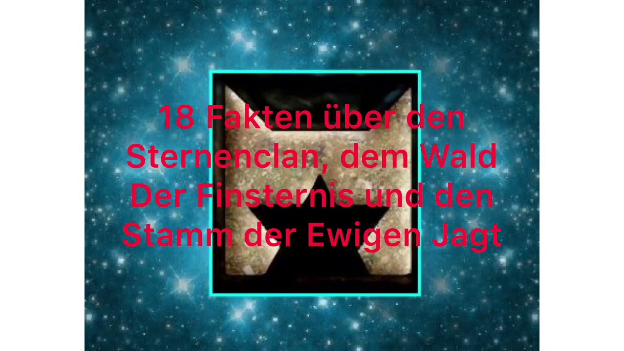 18 Warrior Cats Fakten ~ Sternenclan, Wald der Finsternis und der Stamm der ewigen Jagd~