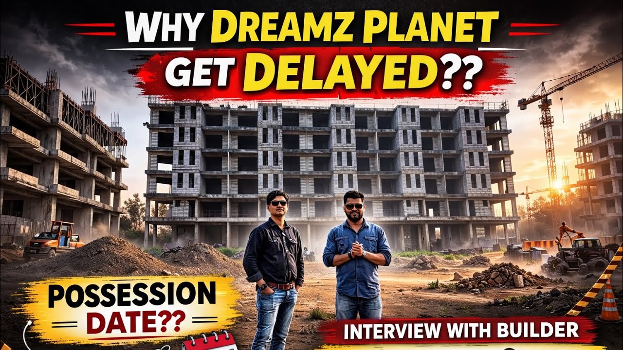 DREAMZ PLANET Update with Builder Sarfaraz Shaikh..Feb 2026 || Why Construction Is Delayed ?? 