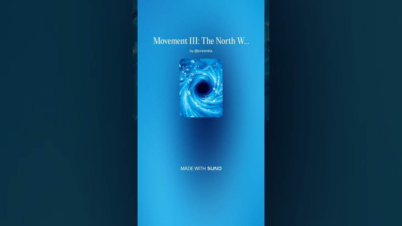Movement III: The North Wind