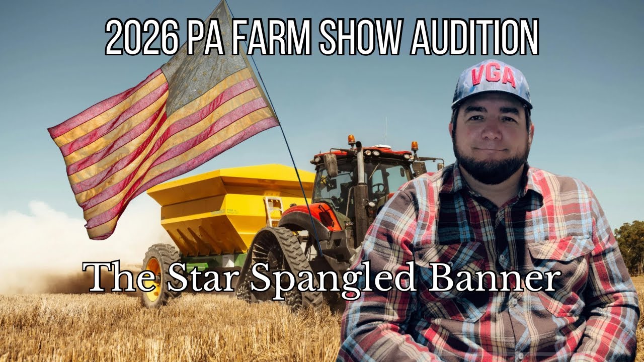 2026 PA Farm Show National Anthem Audition - Dal Blocker