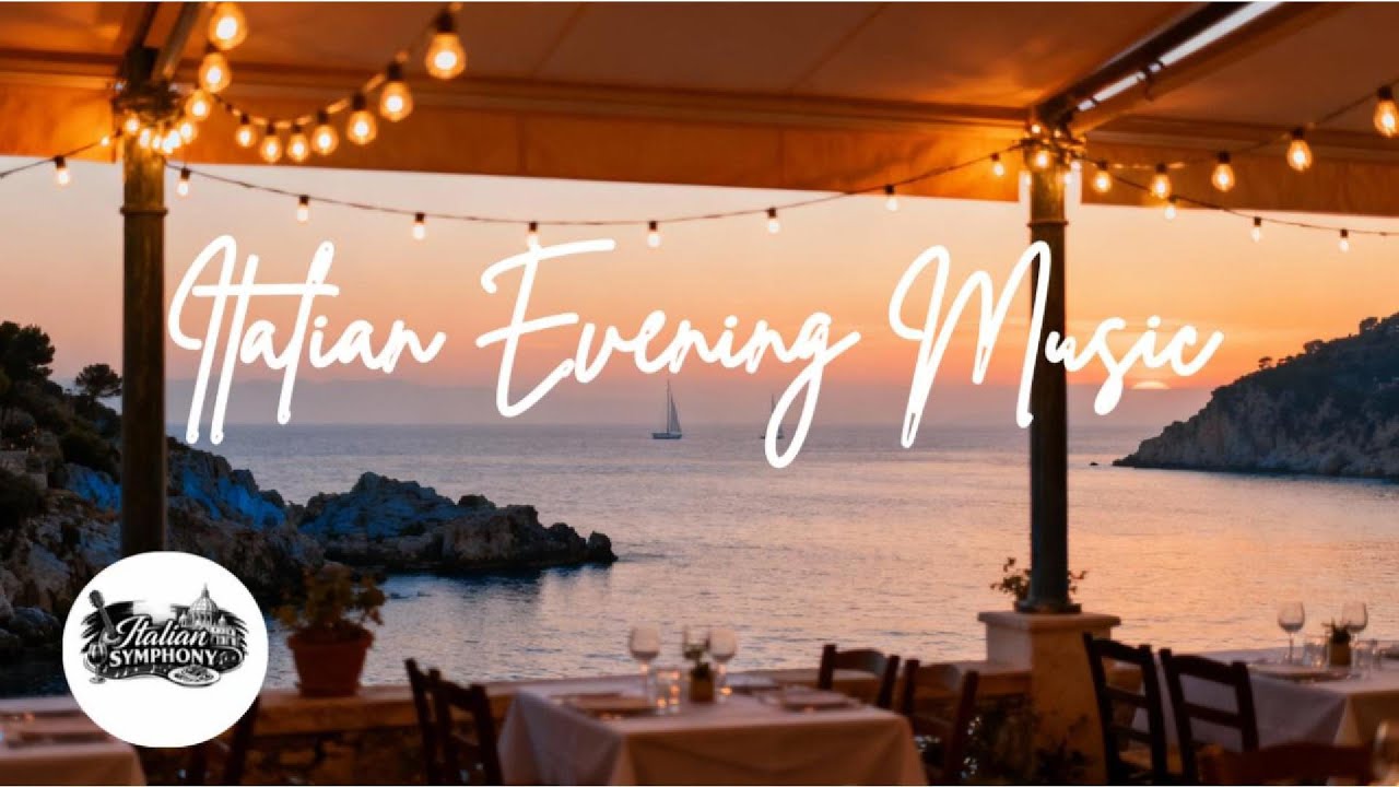 Italian Evening Music [POV: You feel the Italian Vibez by your dinner and it feels like vacation.]