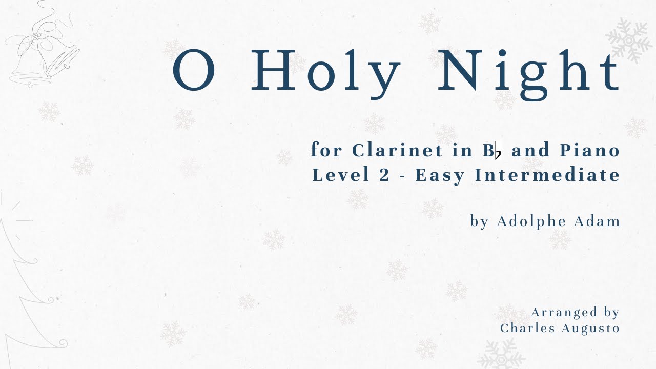 🔴🎼 O Holy Night — Clarinet in Bb & Piano (Score Video)  ❄️