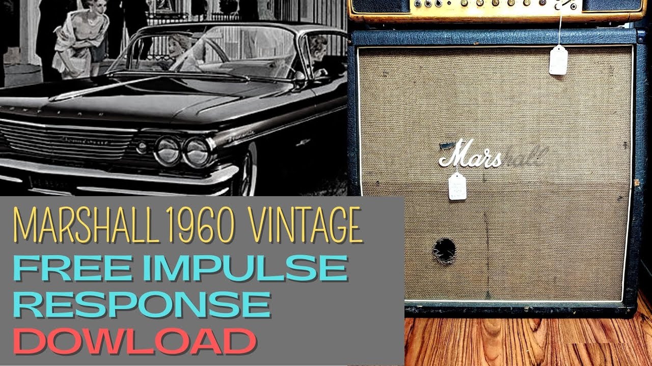 Vintage Marshall 1960 - Impulse Response (FREE Dowload)