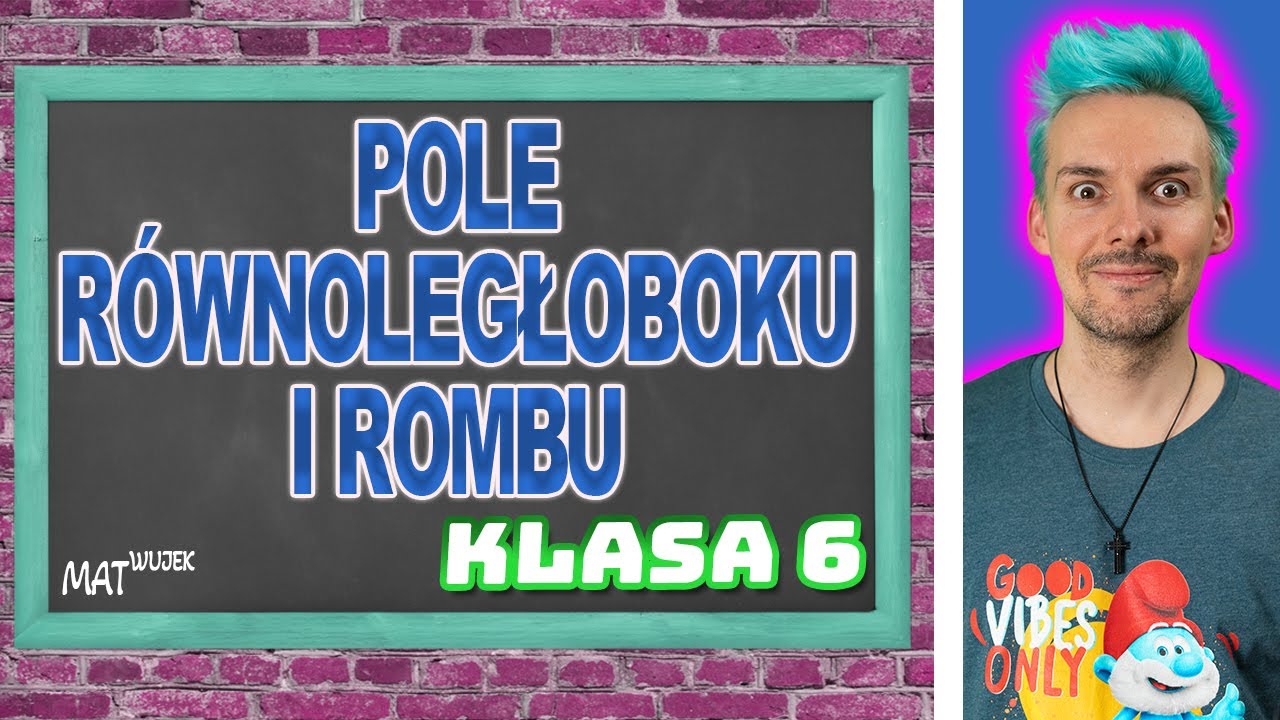 POLE RÓWNOLEGŁOBOKU / POLE ROMBU