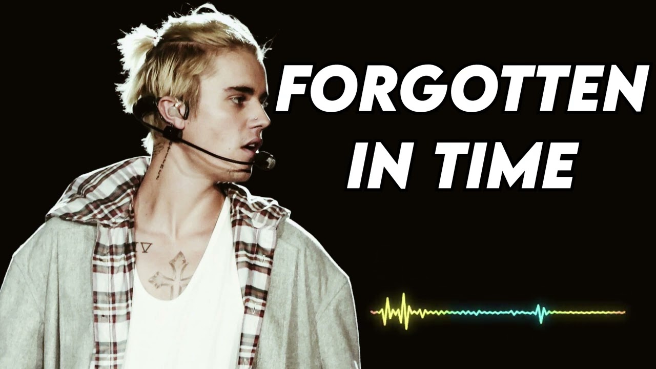 Justin bieber - Forgotten In Time 