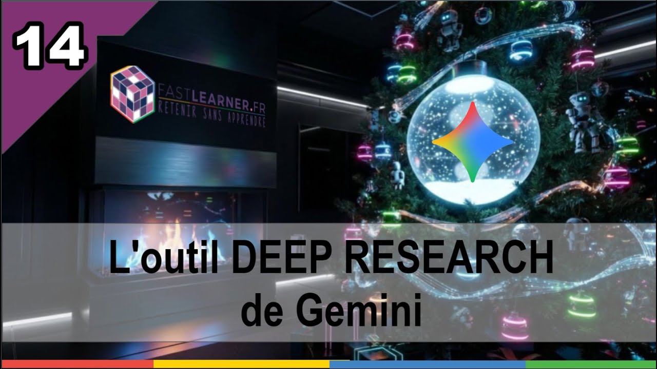 14/24 L'outil DEEP RESEARCH de Gemini