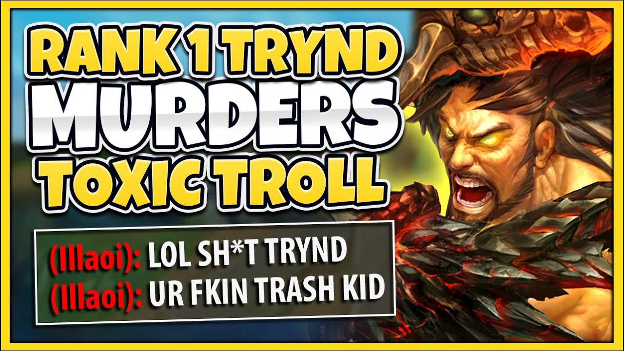 RANK 1 TRYNDAMERE DESTROYS TOXIC TRASH-TALKER (HILARIOUS REVENGE) - League of Legends