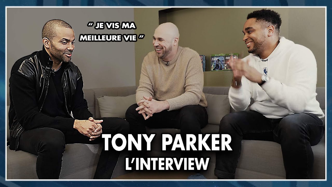 TONY PARKER, the interview [the end of the Spurs cycle, ASVEL, his biggest regret]
