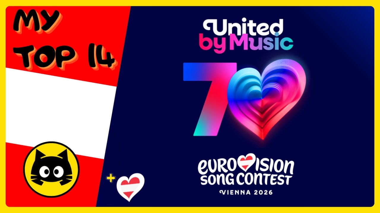 🇦🇹 Eurovision 2026 · MY TOP 14 · Eurogatito