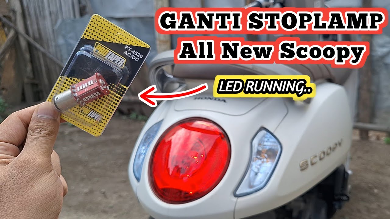 Cara Pasang Lampu Stoplamp Running Scoopy 2024 - Cara Ganti Lampu Lampu LED Kedip Running Scoopy