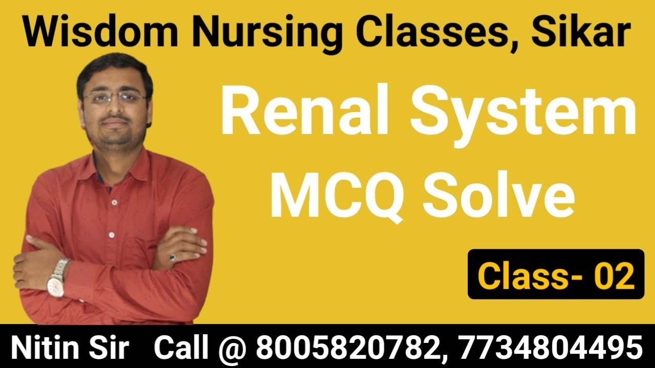 Renal System MCQ | Nursing Classes By Nitin Sir | Wisdom Nursing Classes Sikar