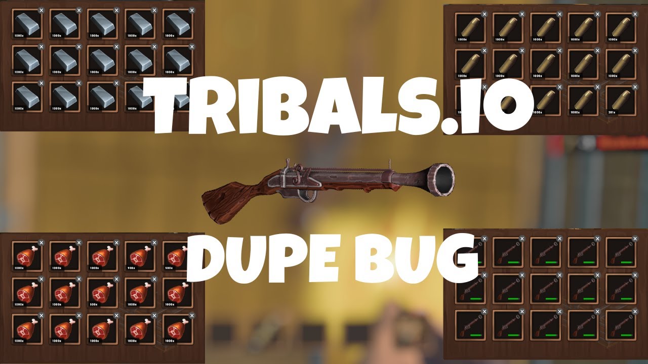 Tribals.io | DUPE BUG HACK