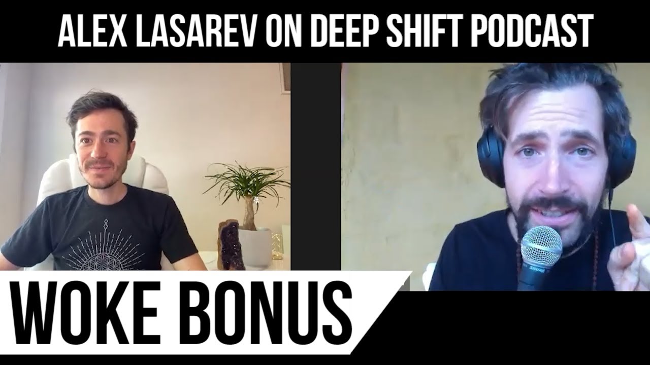 Alex Lasarev and Michael Armstrong on Deep Shift - Woke Bonus