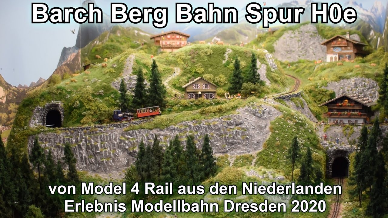 Barch Berg Bahn Spur H0e Model 4 Rail Erlebnis Modellbahn Dresden 2020