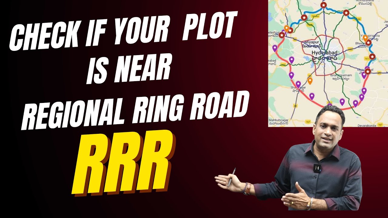 Hyderabad Realestate Regional Ring Road Latest Update- Check if your plot falls near RRR