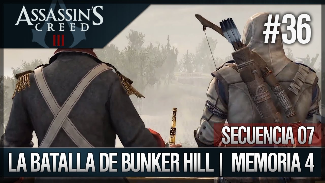 Assassin's Creed 3 - Walkthrough Español - Secuencia ADN 7 - La batalla de Bunker Hill [4] [100%]