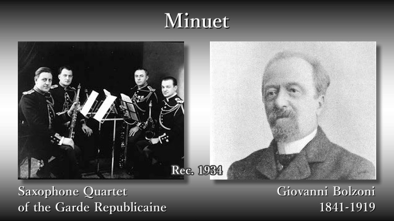 Bolzoni: Minuet, Saxophone Quartet of the Garde Republicaine (1934) ボルツォーニ メヌエット