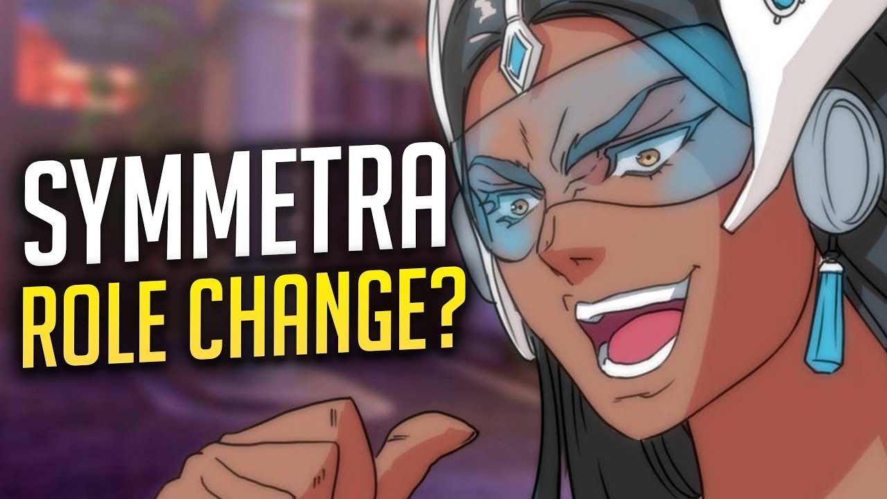 Overwatch: SYMMETRA ROLE CHANGE??