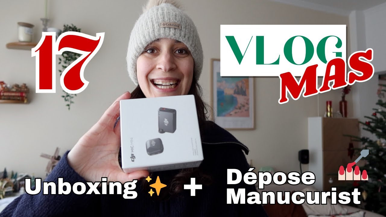 VLOGMAS 17 – DJI Mic Mini Unboxing, Green Flash dépose & idées d’activités ✨